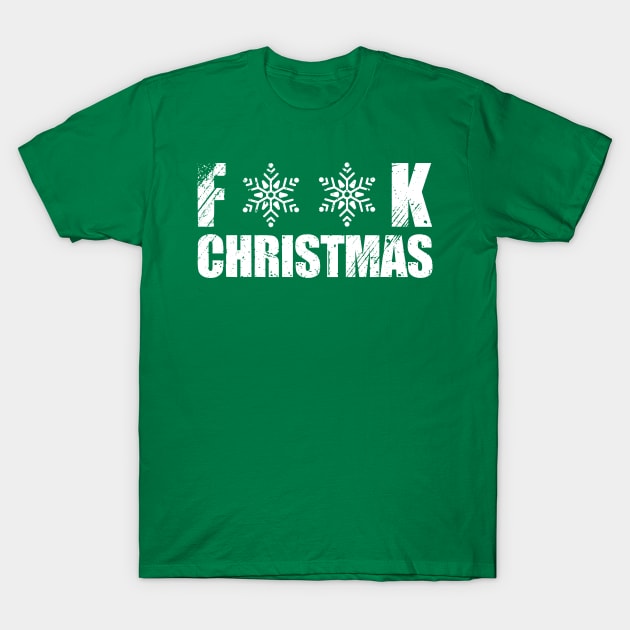 Offensive Christmas F**k Christmas T-Shirt by Siduwor.uma